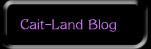 Cait-Land Blog